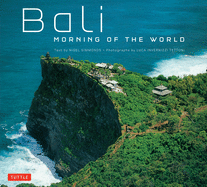Bali: Morning of the World