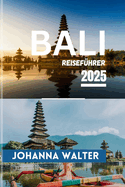 Bali Reisefhrer 2025