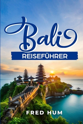 Bali Reisef?hrer - Hum, Fred