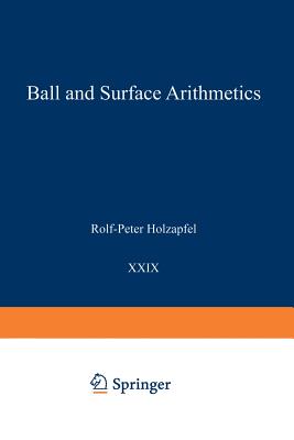 Ball and Surface Arithmetics - Holzapfel, Rolf-Peter