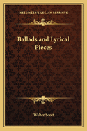 Ballads and Lyrical Pieces