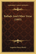Ballads and Other Verse (1895)