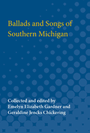 Ballads and songs of Southern Michigan.