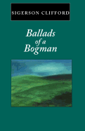 Ballads of a bogman
