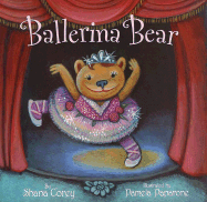 Ballerina Bear - Corey, Shana