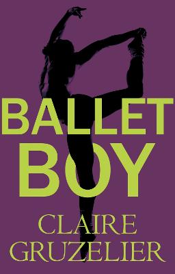 Ballet Boy - Gruzelier, Claire