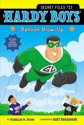Balloon Blow-Up - Dixon, Franklin W.