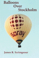 Balloons Over Stockholm