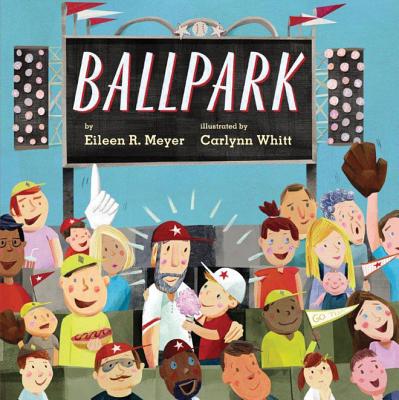Ballpark - Meyer, Eileen R