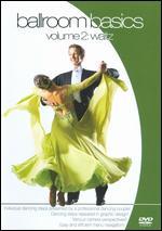 Ballroom Basics, Vol. 2: Waltz
