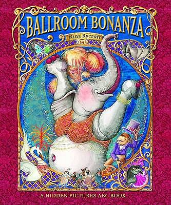 Ballroom Bonanza: A Hidden Pictures ABC Book - Harris, Stephen