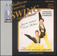 Ballroom Dancing, Vol. 4: Swing - Francisco Montaro Ensemble