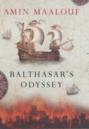 Balthasars Odyssey - Amin, Maalouf,