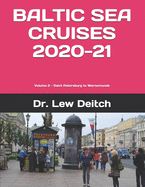 Baltic Sea Cruises 2020-21: Volume 2 - Saint Petersburg to Warnemunde