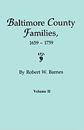 Baltimore County Families, 1659-1759. Volume II