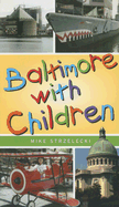 Baltimore with Children
