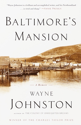 Baltimore's Mansion: A Memoir - Johnston, Wayne