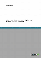 Balzac Und Das Recht Am Beispiel Des Romans Eugenie Grandet