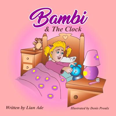Bambi and The Clock - Ade, Lian