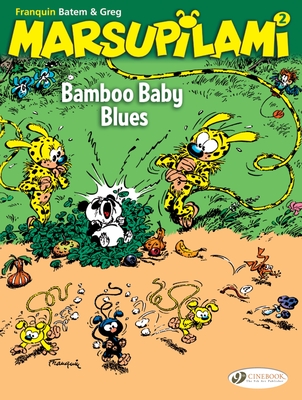 Bamboo Baby Blues - Franquin, and Greg, and Batem