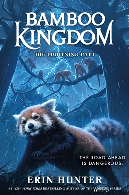 Bamboo Kingdom #5: The Lightning Path - Hunter, Erin