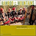 Bamboo on the Mountains: Kmhmu Highlanders from Southeast Asia & The U.S.
