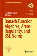 Banach Function Algebras, Arens Regularity, and Bse Norms