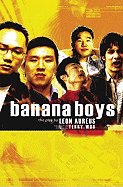 Banana Boys - Aureus, Leon B, and Woo, Terry (Adapted by)