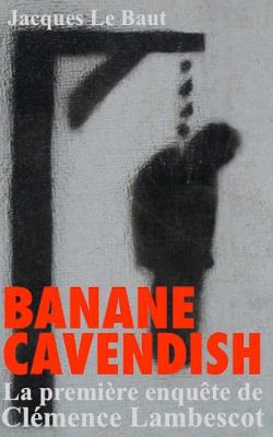 Banane Cavendish - Le Baut, Jacques