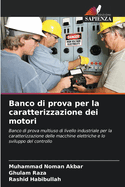 Banco di prova per la caratterizzazione dei motori