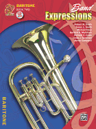 Band Expressions, Book Two Student Edition: Baritone B.C., Book & CD