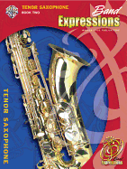 Band Expressions, Book Two Student Edition: Tenor Saxophone, Book & CD