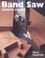 Band Saw Bench Guide