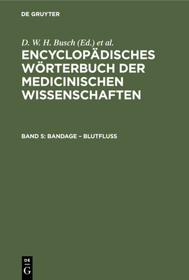 Bandage - Blutfluss - Busch, D W H (Editor), and Gr?fe, Carl Ferdinand (Editor), and Diffenbach, J F (Editor)