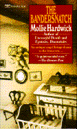 Bandersnatch - Hardwick, Molly, and Hardwick, Mollie