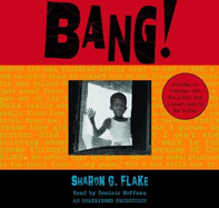 Bang! - Flake, Sharon G, and Hoffman, Dominic (Read by)