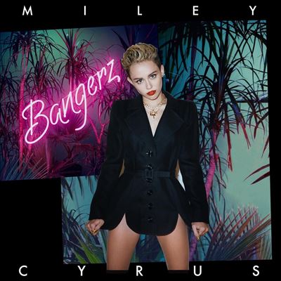 Bangerz [Deluxe Edition] - Miley Cyrus