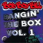 Bangin' the Box, Vol. 1 - Various Artists
