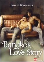 Bangkok Love Story - Poj Arnon