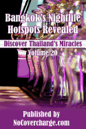 Bangkok's Nightlife Hotspots Revealed: Discover Thailand's Miracles Volume 20