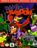 Banjo-Kazooie: Prima's Official Strategy Guide: All the Jiggies, Jinjos, and Golden Musical Notes Revealed! - Ward, Kip