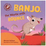 Banjo, the Woylie with Bounce