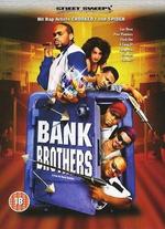 Bank Brothers - 