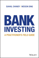 Bank Investing: A Practitioner's Field Guide