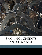 Banking, Credits and Finance