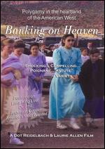 Banking on Heaven - Dot Reidelbach
