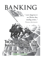 Banking: The Root Cause of the Injustices of Our Time