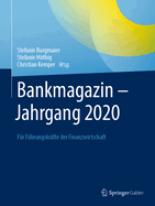 Bankmagazin - Jahrgang 2020: Fr Fhrungskrfte der Finanzwirtschaft