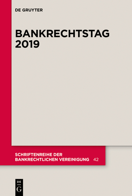 Bankrechtstag 2019 - M?lbert, Peter O (Editor)