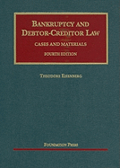 Bankruptcy and Debtor-Creditor Law: Cases and Materials